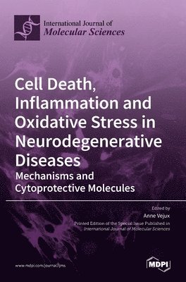 bokomslag Cell Death, Inflammation and Oxidative Stress in Neurodegenerative Diseases