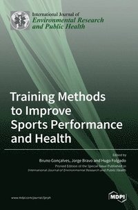 bokomslag Training Methods to Improve Sports Performance and Health