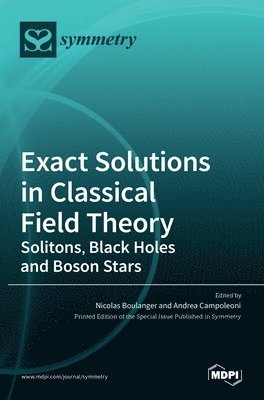 Exact Solutions in Classical Field Theory 1