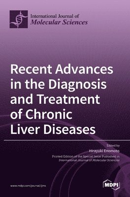 bokomslag Recent Advances in the Diagnosis and Treatment of Chronic Liver Diseases