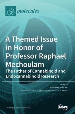 A Themed Issue in Honor of Professor Raphael Mechoulam 1