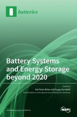 Battery Systems and Energy Storage beyond 2020 1