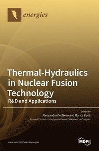 bokomslag Thermal-Hydraulics in Nuclear Fusion Technology