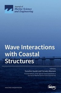 bokomslag Wave Interactions with Coastal Structures