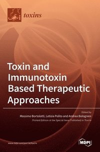 bokomslag Toxin and Immunotoxin Based Therapeutic Approaches