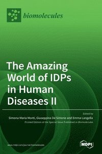 bokomslag The Amazing World of IDPs in Human Diseases II