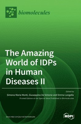 bokomslag The Amazing World of IDPs in Human Diseases II