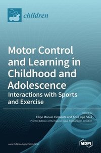 bokomslag Motor Control and Learning in Childhood and Adolescence