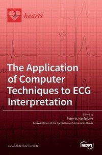 bokomslag The Application of Computer Techniques to ECG Interpretation