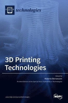 bokomslag 3D Printing Technologies