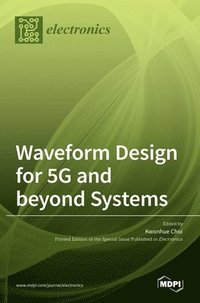 bokomslag Waveform Design for 5G and beyond Systems