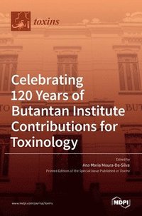 bokomslag Celebrating 120 Years of Butantan Institute Contributions for Toxinology