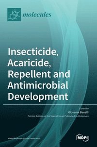 bokomslag Insecticide, Acaricide, Repellent and Antimicrobial Development