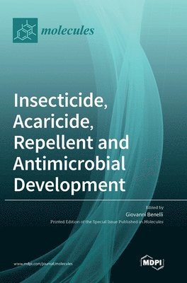 bokomslag Insecticide, Acaricide, Repellent and Antimicrobial Development