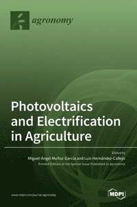 bokomslag Photovoltaics and Electrification in Agriculture
