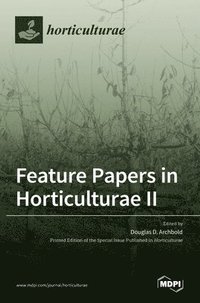 bokomslag Feature Papers in Horticulturae II