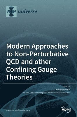Modern Approaches to Non-Perturbative QCD and other Confining Gauge Theories 1