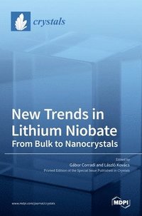 bokomslag New Trends in Lithium Niobate