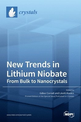 bokomslag New Trends in Lithium Niobate