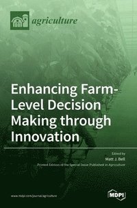 bokomslag Enhancing Farm-Level Decision Making through Innovation