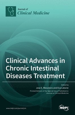 bokomslag Clinical Advances in Chronic Intestinal Diseases Treatment