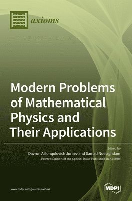 Modern Problems of Mathematical Physics and Their Applications 1