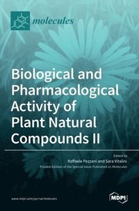 bokomslag Biological and Pharmacological Activity of Plant Natural Compounds II