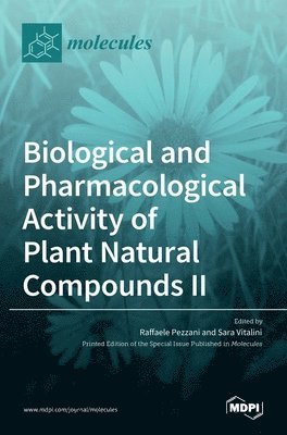 bokomslag Biological and Pharmacological Activity of Plant Natural Compounds II