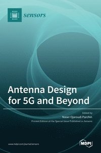 bokomslag Antenna Design for 5G and Beyond