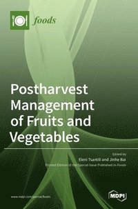 bokomslag Postharvest Management of Fruits and Vegetables