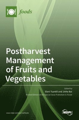 bokomslag Postharvest Management of Fruits and Vegetables