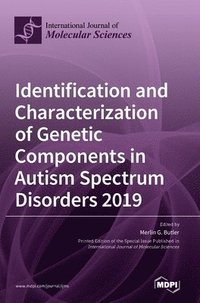 bokomslag Identification and Characterization of Genetic Components in Autism Spectrum Disorders 2019