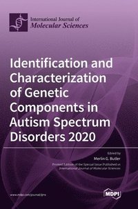 bokomslag Identification and Characterization of Genetic Components in Autism Spectrum Disorders 2020