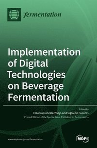 bokomslag Implementation of Digital Technologies on Beverage Fermentation