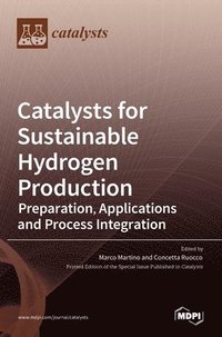bokomslag Catalysts for Sustainable Hydrogen Production