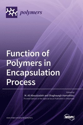 bokomslag Function of Polymers in Encapsulation Process