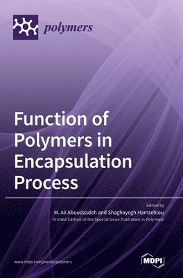 bokomslag Function of Polymers in Encapsulation Process