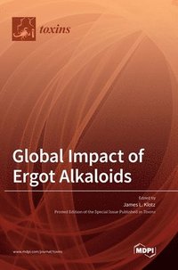 bokomslag Global Impact of Ergot Alkaloids