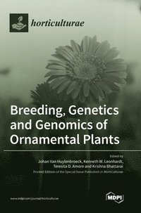 bokomslag Breeding, Genetics and Genomics of Ornamental Plants