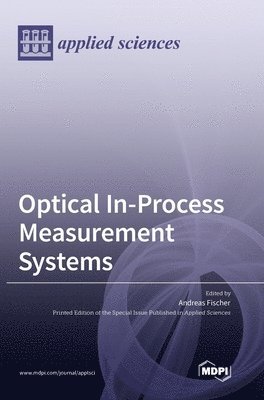 Optical In-Process Measurement Systems, Inbunden