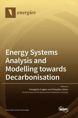 bokomslag Energy Systems Analysis and Modelling towards Decarbonisation