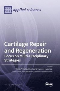 bokomslag Cartilage Repair and Regeneration