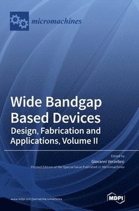 bokomslag Wide Bandgap Based Devices