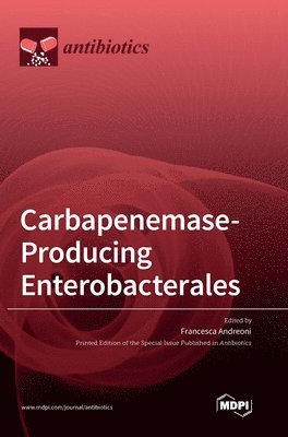 Carbapenemase-Producing Enterobacterales 1