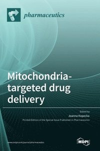 bokomslag Mitochondria-Targeted Drug Delivery