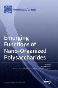 bokomslag Emerging Functions of Nano-Organized Polysaccharides