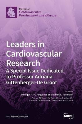 Leaders in Cardiovascular Research, Inbunden
