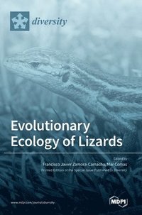 bokomslag Evolutionary Ecology of Lizards