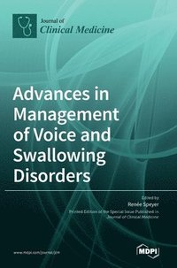 bokomslag Advances in Management of Voice and Swallowing Disorders