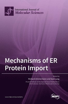 bokomslag Mechanisms of ER Protein Import
